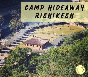 Camp Hideaway Rishikesh, Uttarakhand