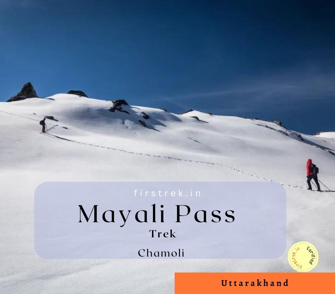 Mayali Pass Trek