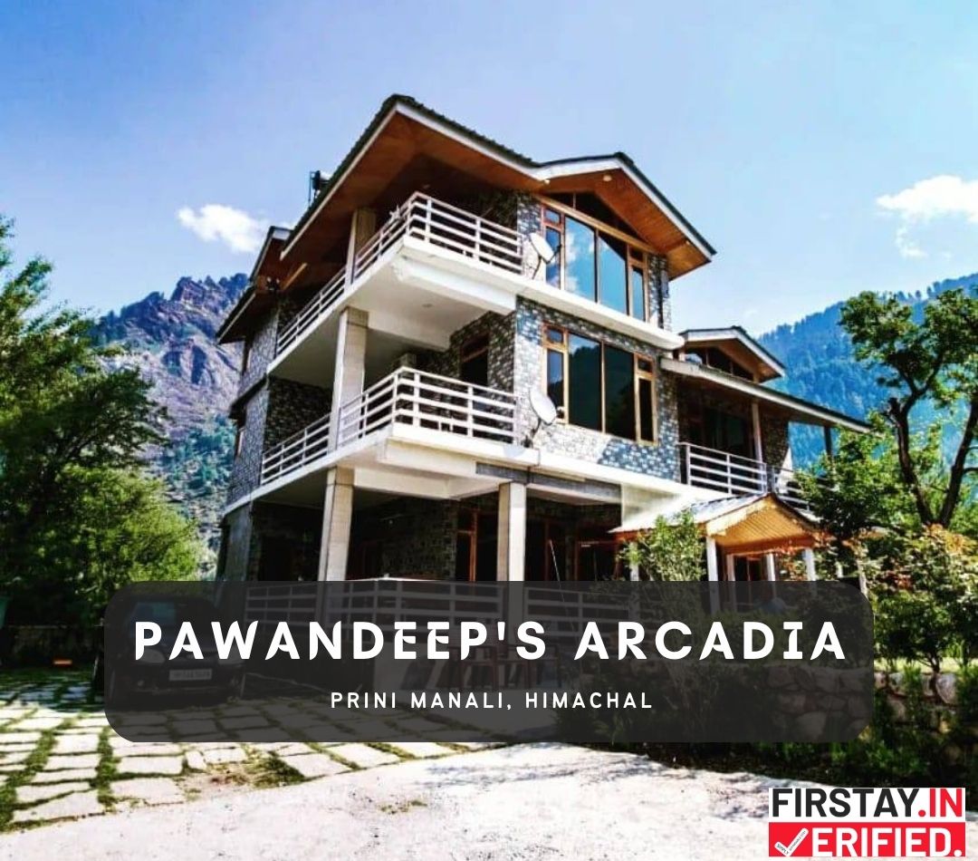 Pawandeep’s Arcadia Manali