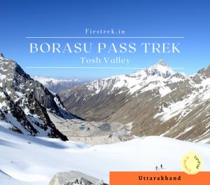 Borasu Pass Trek