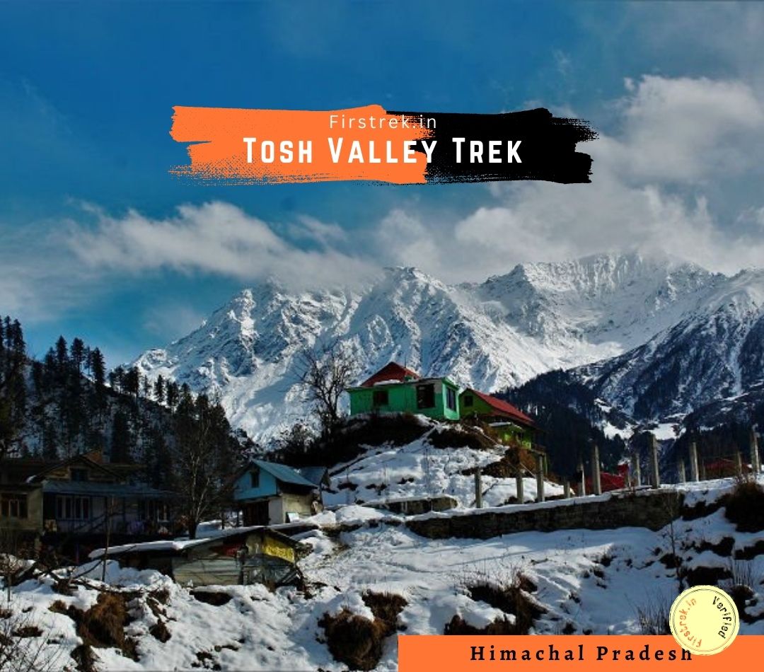 Tosh Valley Trek